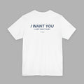 I Want You, I Just Can't Flirt Tee