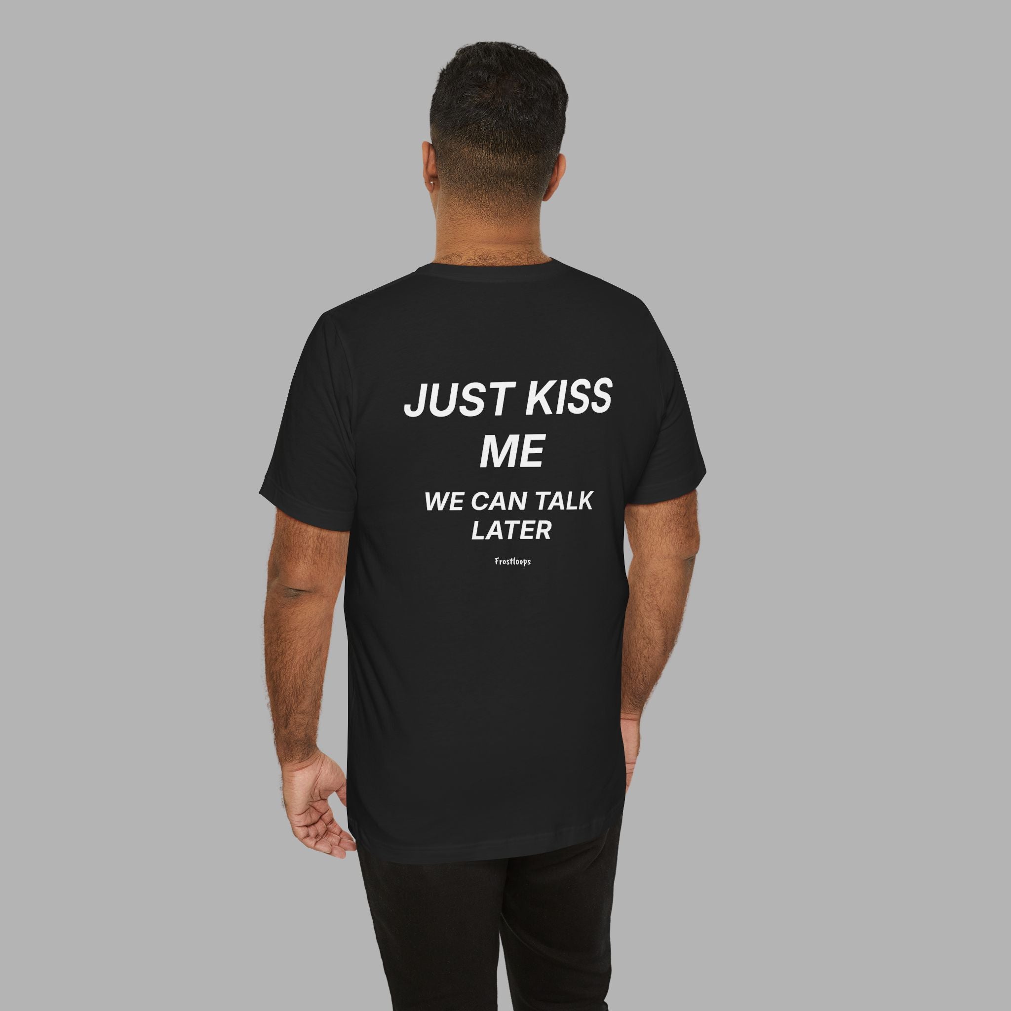 JUST KISS ME TEE (Black)